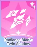 Radiance Blade: Twin Shadow