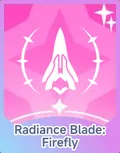 Radiance Blade: Firefly