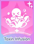 Toxin Infusion